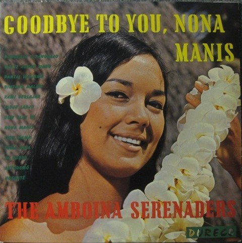Cover for Amboina Serenaders - Goodbye To You, Nona Manis